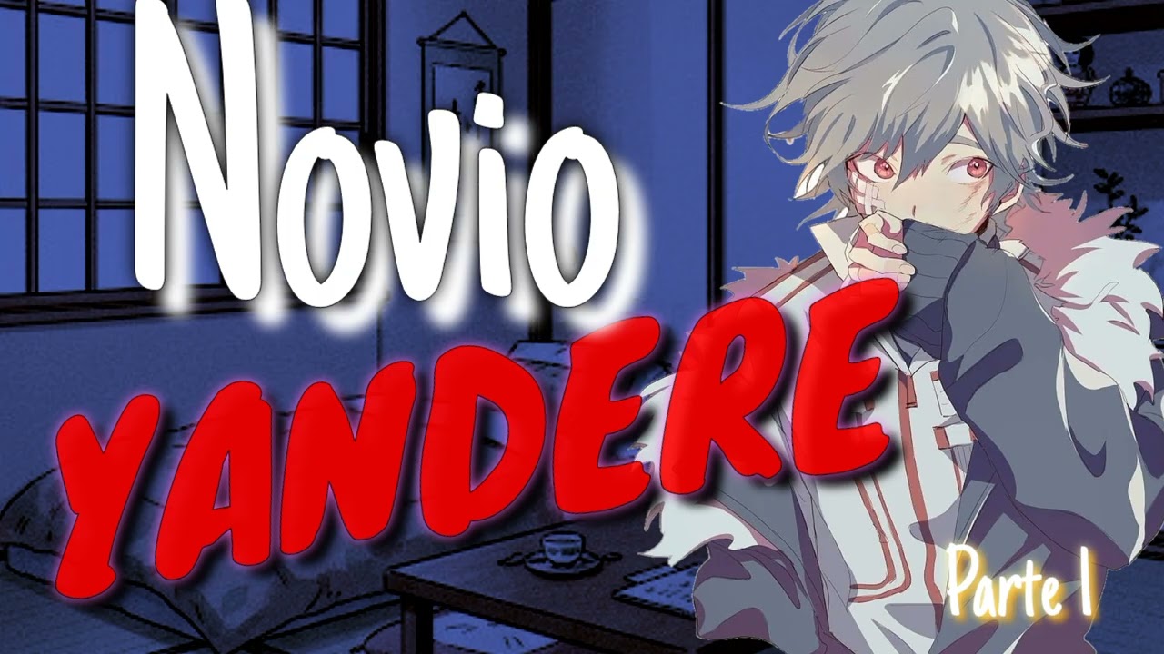Novio YANDERE te Secuestra [Parte 1]❤️ [ASMR]-Roleplay 