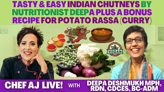 Tasty and Easy Indian Chutneys by Nutritionist Deepa | Bonus Recipe for Potato Rassa (Curry) screenshot 4