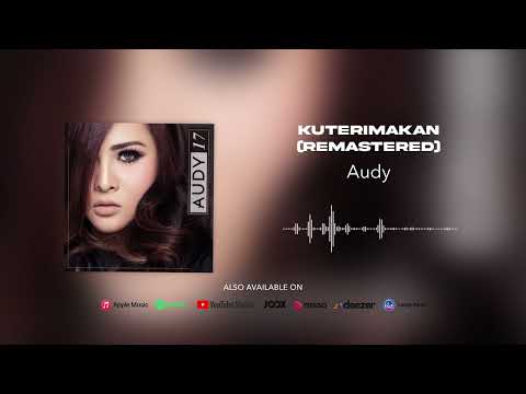 Putar Kuterimakan (Remastered) - Audy