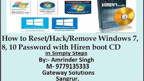 How to Reset/Remove Windows 7, 8, 10 forgotten Password with Hiren boot CD