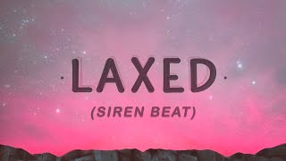 Jawsh 685 - Laxed (SIREN BEAT) | 25 Min