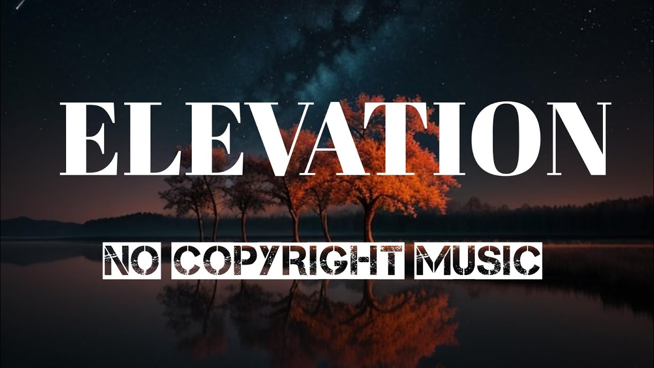 Watch Elevation no copyright music video #nocopyrightmusic #copyrightfreemusic @Asankitmusic on YouTube Watch Elevation no copyright music video #nocopyrightmusic #copyrightfreemusic @Asankitmusic on YouTube