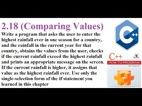 2.18 (Comparing Values) Rainfall problem Solution How to program with C++