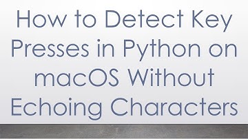 How to Detect Key Presses in Python on macOS Without Echoing Characters