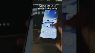 HyperOS Still On My Poco F7 Going Strong 🥶🥶