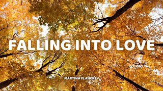 Martina Flaherty - Falling Into Love (Lyrics)