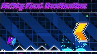 Shitty Final Destination | By GMDDarwin(Me) | Verified by GMDDarwin