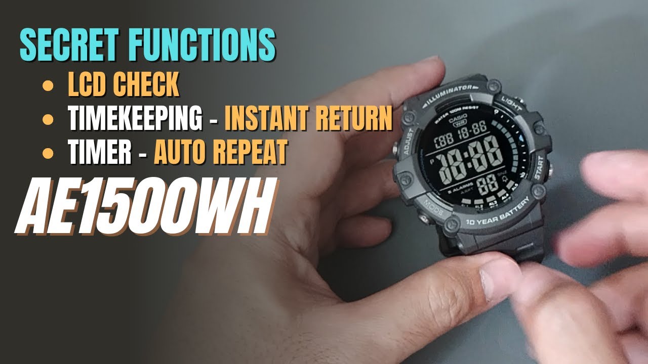 Secret Function + Tips for Casio AE1500WH LCD Check, Quick Return
