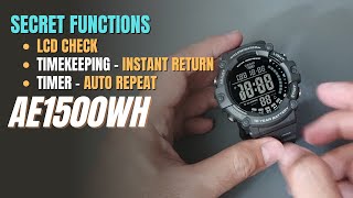 Secret Function + Tips for Casio AE1500WH  LCD Check, Quick Return, Countdown Auto Repeat AE1500