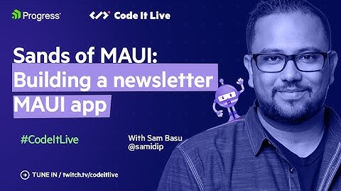 .NET Dev Show: .NET MAUI Newsletter App
