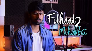 Miniatura de vídeo de "Filhaal 2 Mohabbat - sayAn | Cover"