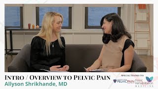 Allyson Shrikhande MD | Chronic Pelvic Pain | Pelvic Health Summit