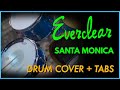 Everclear – Santa Monica | Drum Cover with Tabs (90s Alt Rock Classic)