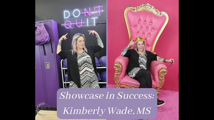 Showcase in success: Kimberly Wade, MS