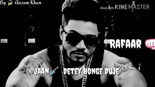 Raftaar  rap for whatsapp status leyrics video || Video by Ayan khan