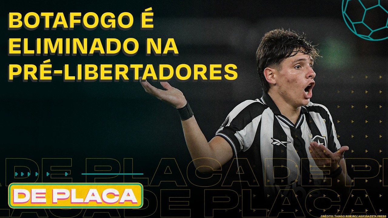 CERTEZAS REAGE AO BOTAFOGO ELIMINADO DA LIBERTADORES; REAL MADRID X CITY | DE PLACA 11/03/26