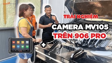 HƯỚNG DẪN SỬ DỤNG CAMERA NỘI SOI MV105 TRÊN 906 PRO - COMBO SIÊU TIỆN DỤNG
