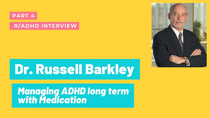 ADHD with Dr. Russell Barkley, Part 4 | r/ADHD Int...