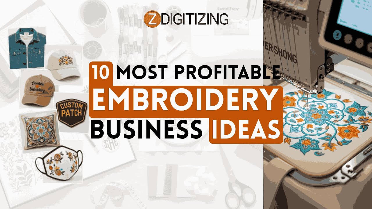 10 Most Profitable Embroidery Business Ideas You Can Start Today?