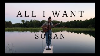 All I want - Soran (Kodaline Cover) chords