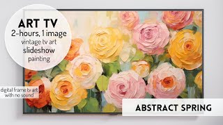 Spring Screensaver | Beautiful Floral Paintings | Picture Frame For Spring | Picture For Tv Screen