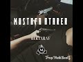 Mustafa Atarer - Bertaraf (TrapMekiBeatZ)