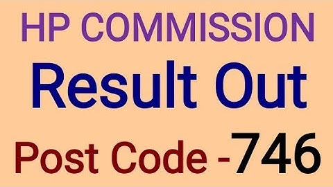 HP Commission post code 746 Result Out
