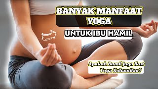 Ibu Hamil Wajib Coba Ini Manfaat Luar Biasa Yoga Selama Kehamilan