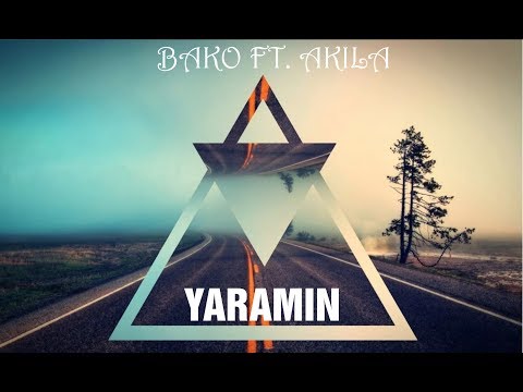 Bako feat. Akila - Yaramin (2019 NEW)