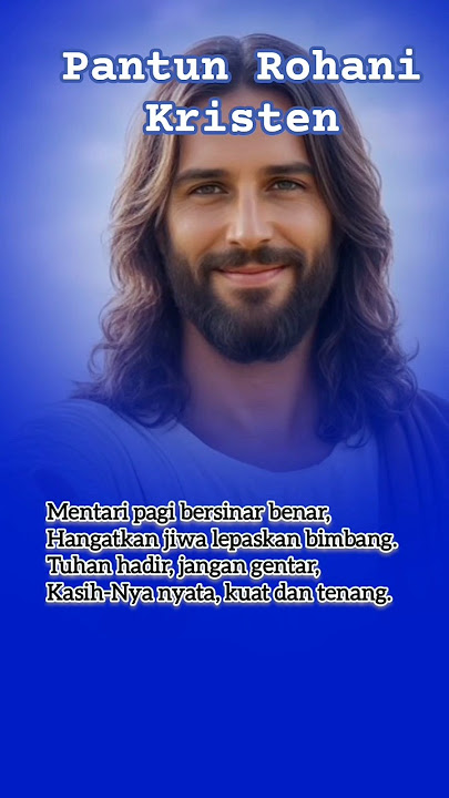 Pantun Rohani Kristen: kasih Tuhan nyata #rohani #pantun #renungankristen #storyrohanikristen