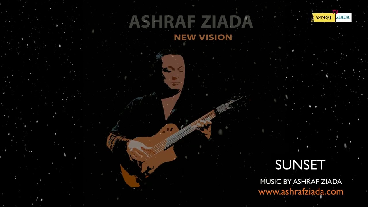 Watch 11 SUNSET ASHRAF ZIADA on YouTube Watch 11 SUNSET ASHRAF ZIADA on YouTube
