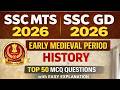 SSC MTS & SSC GD 2026 | Early Medieval History | Top 50 MCQ Questions | Easy Explanation