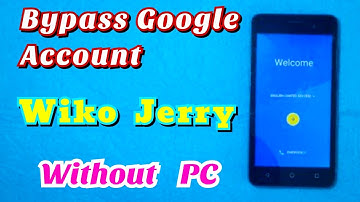 Wiko Jerry Bypass Google Account android 6.0 without pc طريقة تخطى حساب غوغل لهواتف ويكو