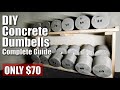 DIY Concrete Dumbbells - Complete Guide!