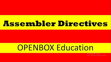 Assembler Directives- OPEN BOX Education