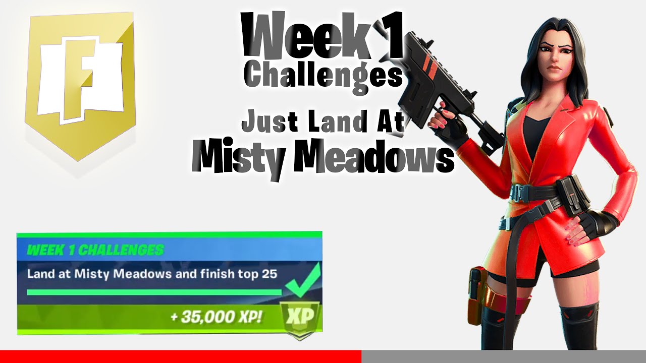 Land at Misty Meadows and finish top 25 | Fortnite Week 1 Challenges