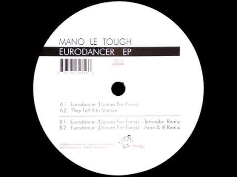 Putar Eurodancer - Mano Le Tough