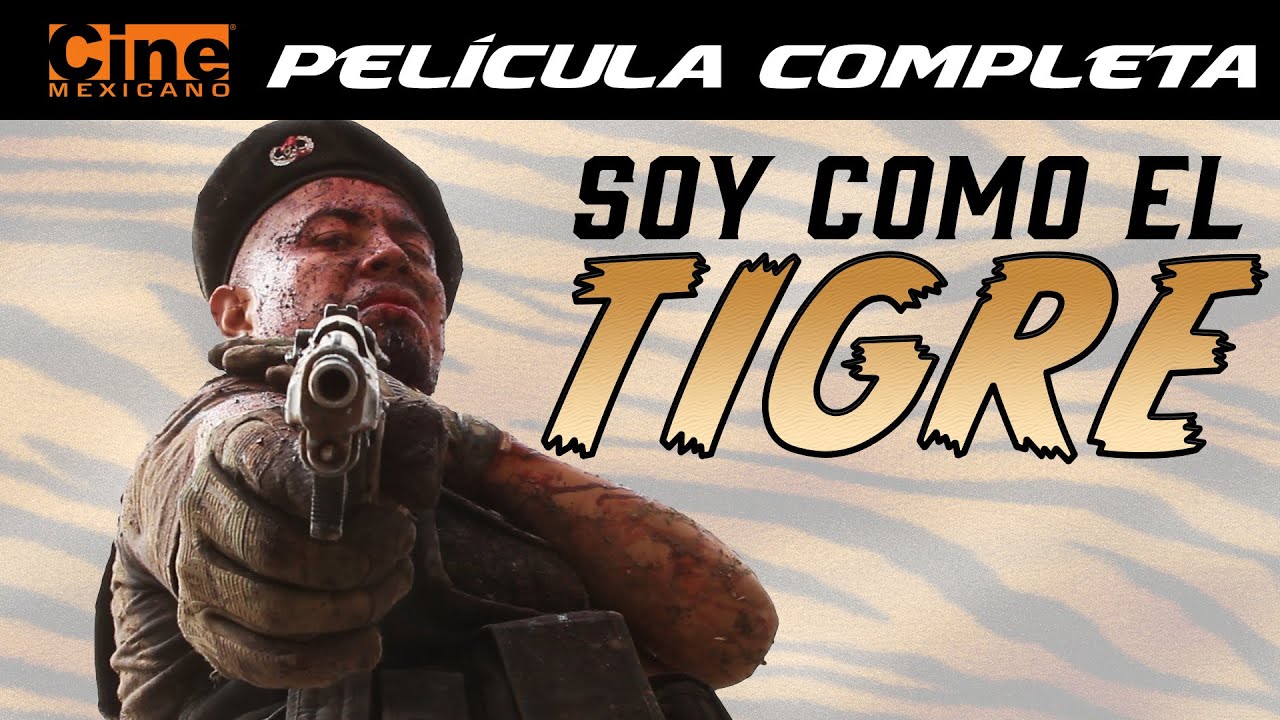 Soy Como el Tigre | Película Completa | Cine Mexicano | Max Hernández