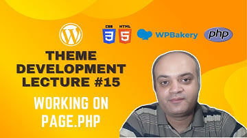WordPress Theme Development using WPBakery Page Builder #15: Working on page.php