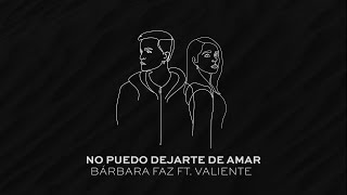 Kalimba y Jesús Navarro - No Puedo Dejarte de Amar (Cover por Bárbara Faz y Valiente)