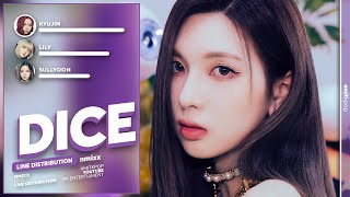 Download lagu [CORRECTED 100%] NMIXX - DICE | Line Distribution