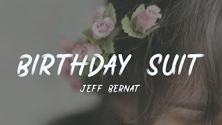 Jeff - Birthday Suit [lyric]