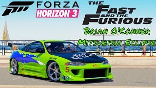 Forza Horizon 3 The Fast And The Furious Brian's Mitsubishi Eclipse GSX