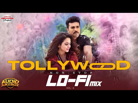 Non-Stop Tollywood Lo-Fi 
