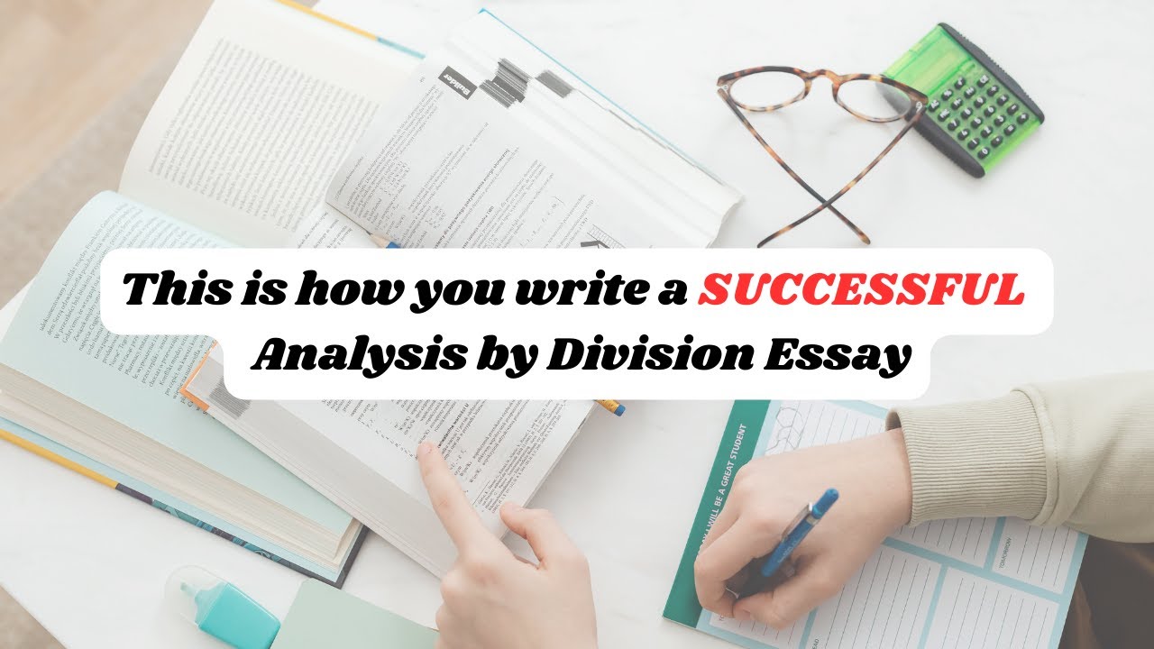 division or analysis essay