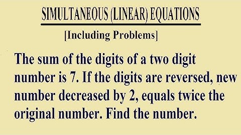 the sum of the digits of a two digit number is 7 if the digits are...