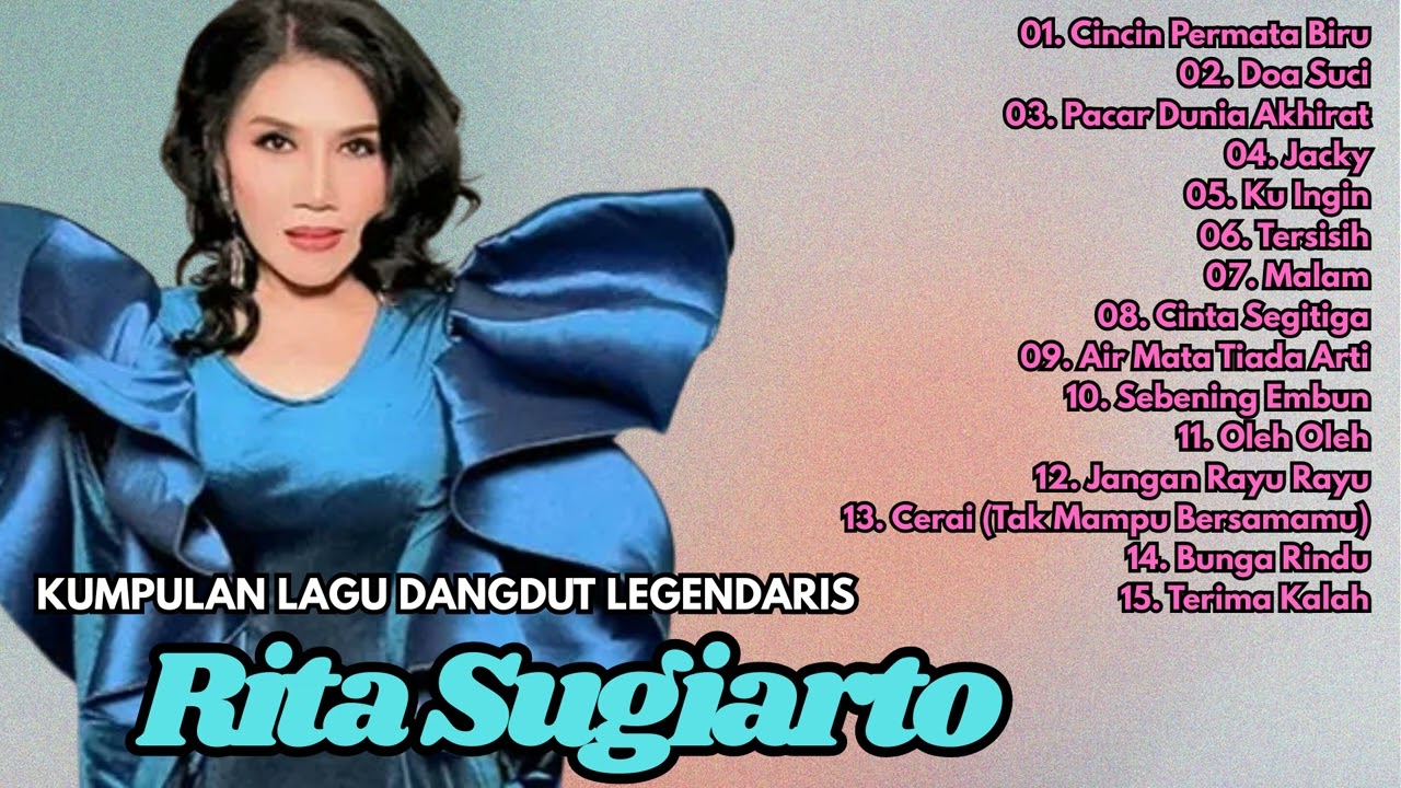 Kumpulan Lagu Dangdut Legendaris Rita Sugiarto   Versi Paling Lengkap