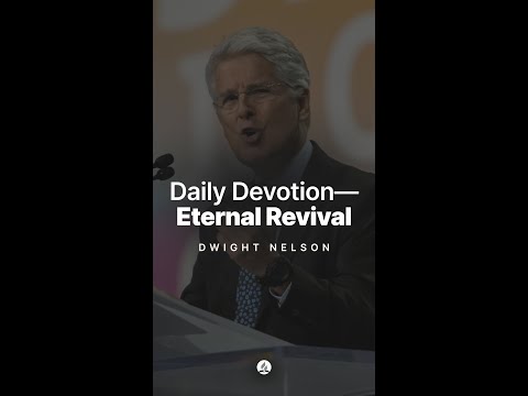 Dwight Nelson on Steps to Revival
