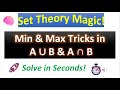 3 Set Theory Shortcuts | Min & Max in A ∪ B, A ∩ B | JEE, CET, PU Must-Know