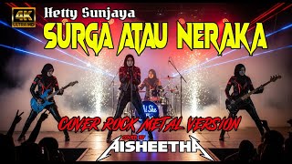 Download lagu Hetty Sunjaya – Surga atau Neraka | Versi Cover Rock Metal